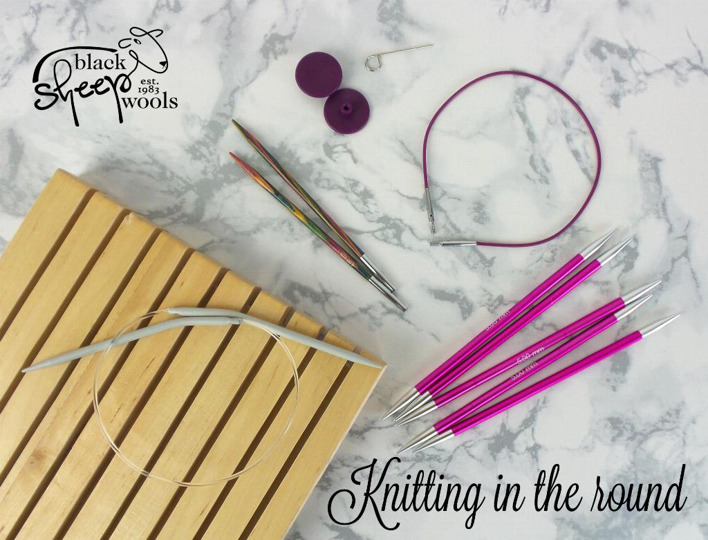 Knitting in the round | Black Sheep Wools